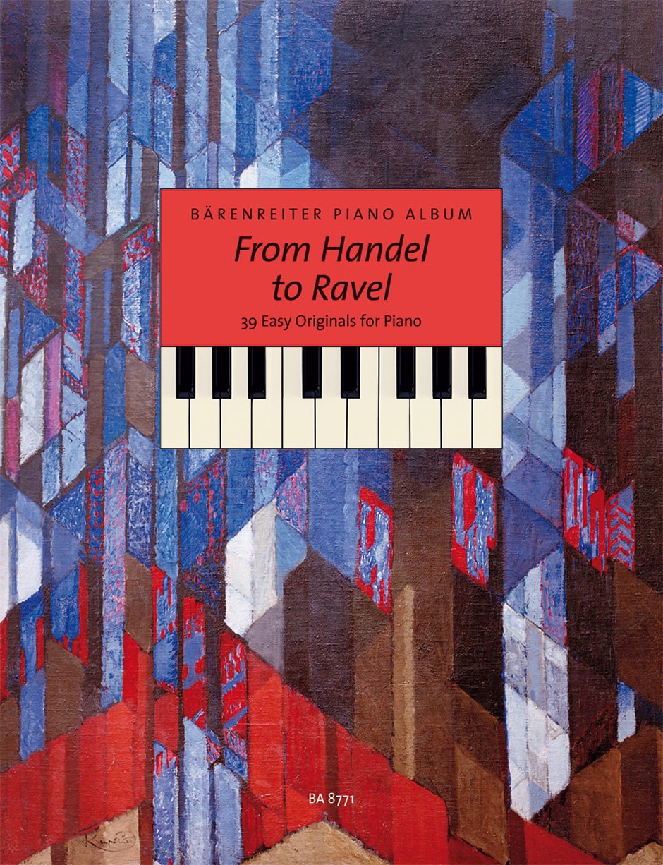 Bärenreiter Piano Album. From Handel to Ravel für Klavier -39 Easy Originals-. Spielpartitur Sheet Music