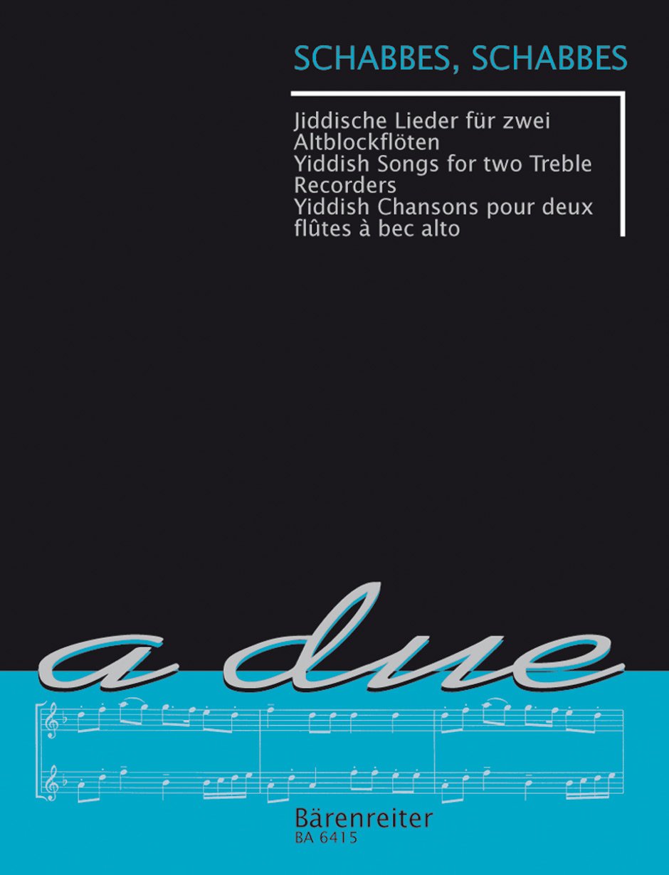 a due: Schabbes, Schabbes. Jidd. Lieder für 2 f'-Bfl Sheet Music