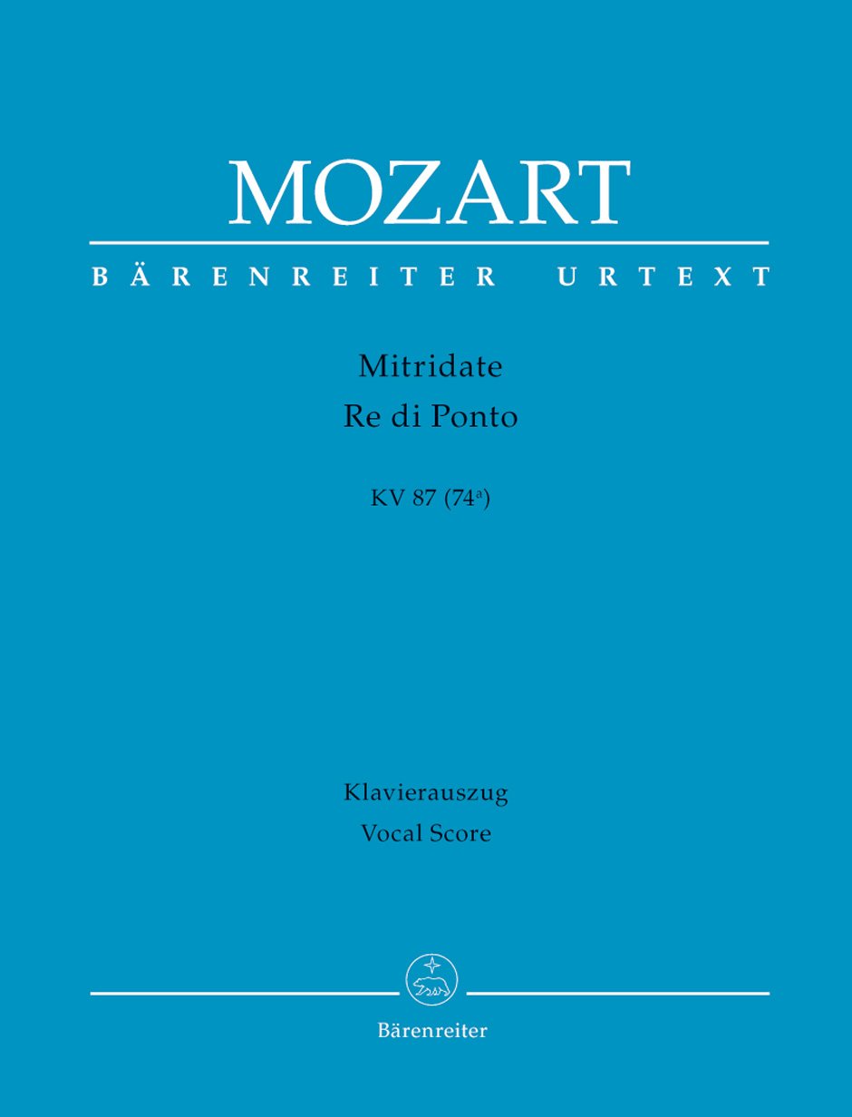 Mitridate, Re di Ponto KV 87 (74a) -Opera seria in tre atti-. BÄRENREITER URTEXT. Klavierauszug, Urtextausgabe Sheet Music