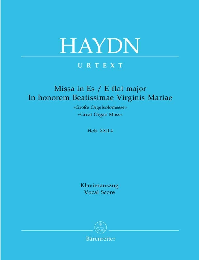 Missa in Es. In honorem Beatissimae Virginis Mariae »Große Orgelsolomesse« Hob. XXII: 4 Music