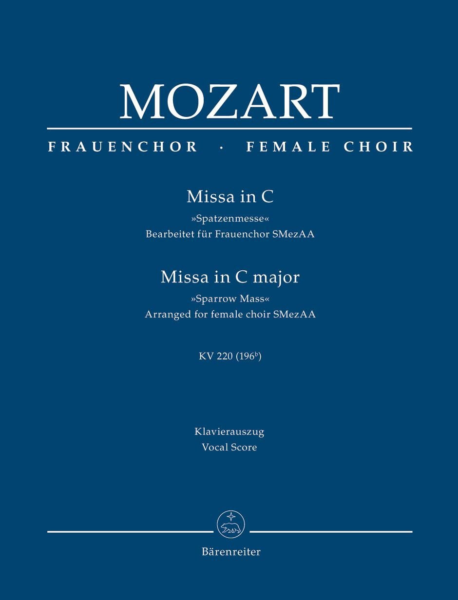 Missa in C »Spatzenmesse« KV 220 (196b): Bearbeitet für Frauenchor SMAA. Klavierauszug Sheet Music