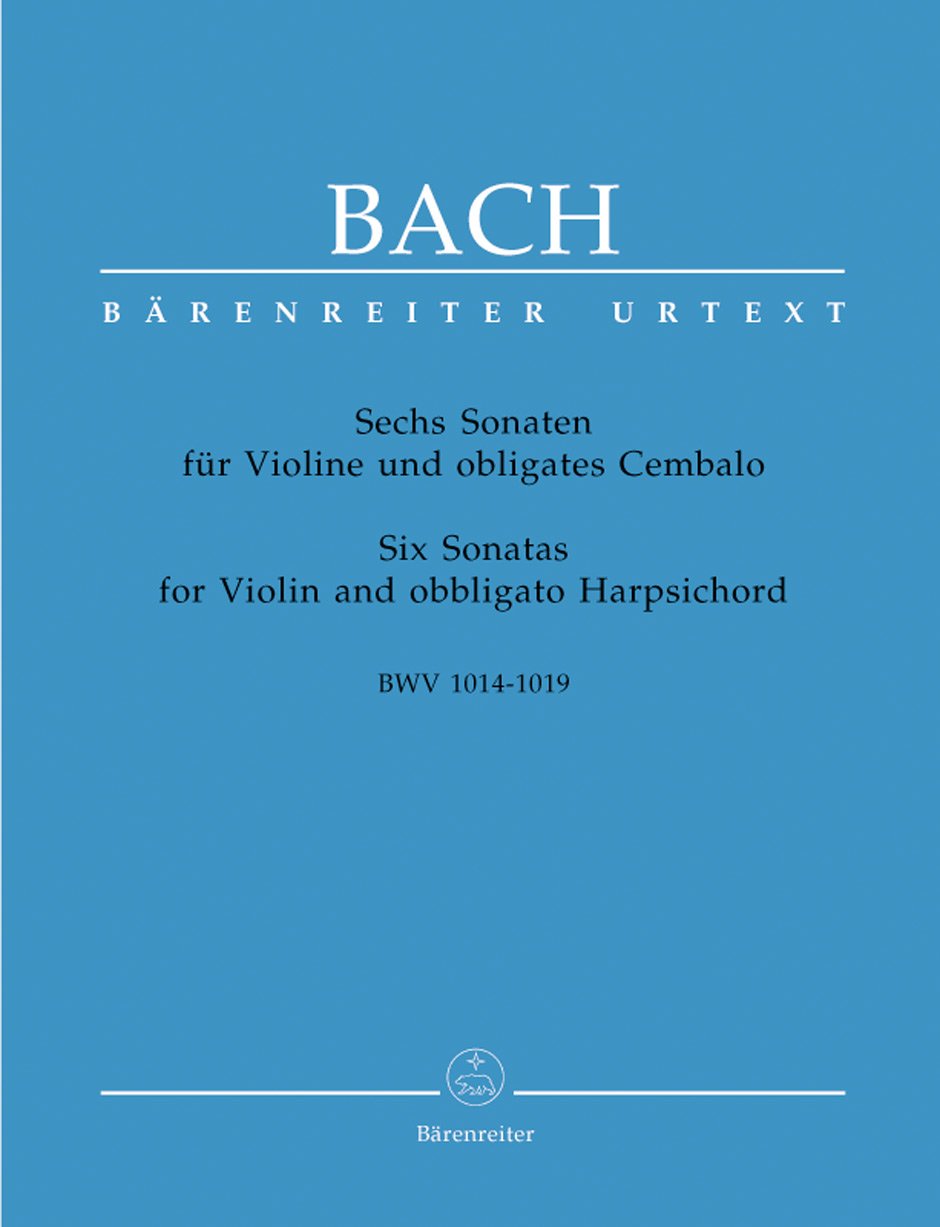 6 Sonaten für Violine u. obligates Cembalo in 2 Bänden. BWV 1014-1019: Stimmen: Violinstimme und Stimme für Viola da gamba (Verstärkung der Bassstimme). Urtext Sheet Music