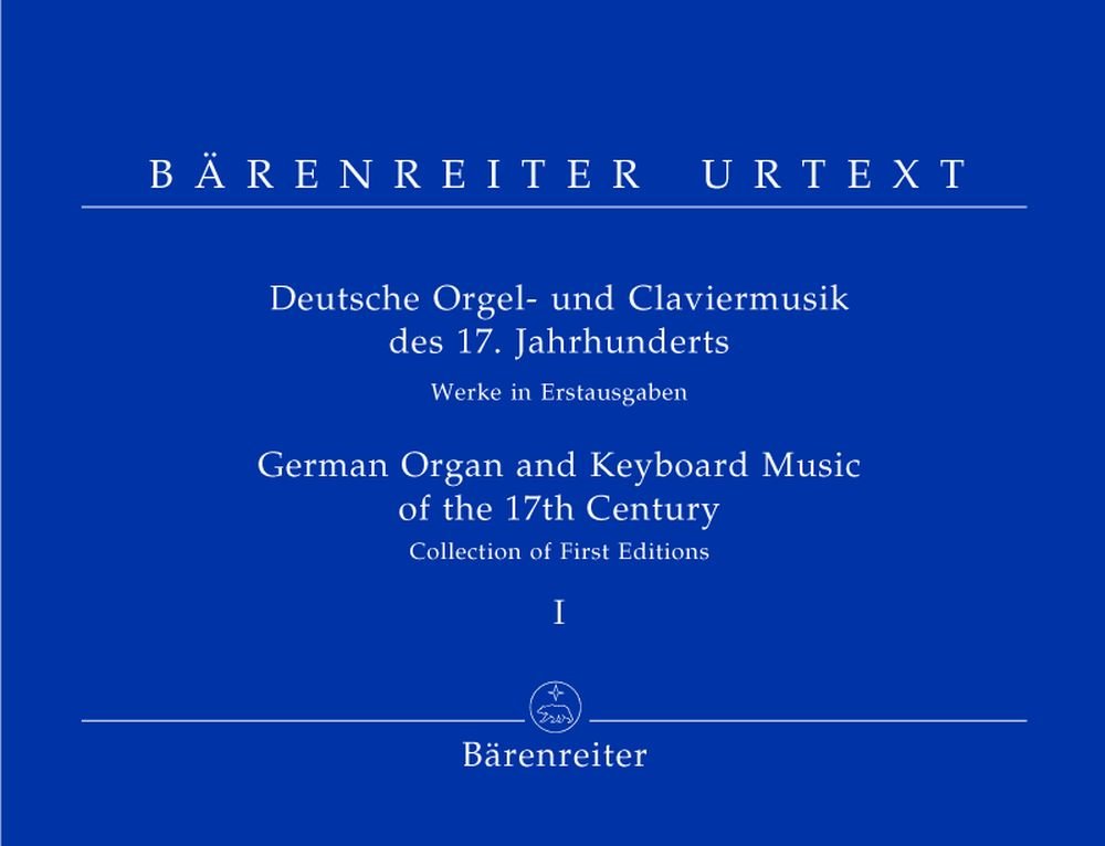 Deutsche Orgel- und Claviermusik des 17. Jahrhunderts.Bd.2: Werke in Erstausgaben. Urtext Sheet Music