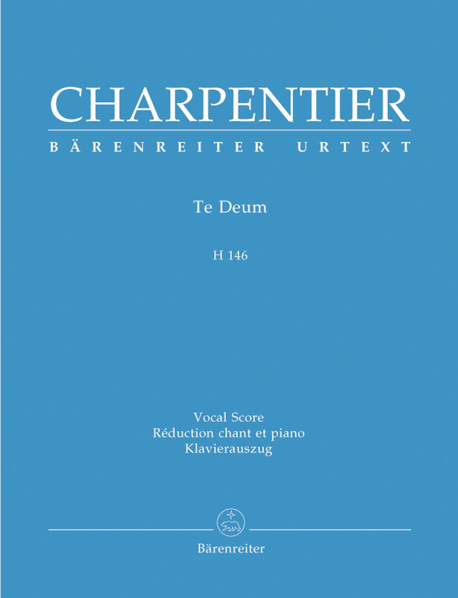 Te Deum H 146. Klavierauszug vokal, Urtextausgabe. BÄRENREITER URTEXT Sheet Music