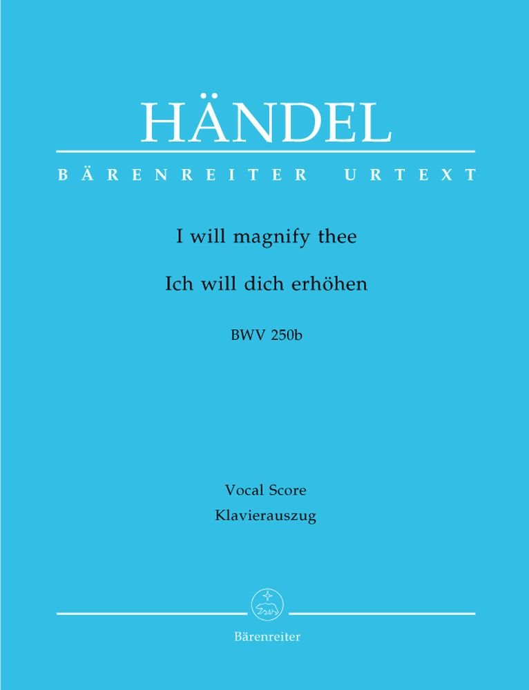 I will magnify thee HWV 250b / Ich will dich erhöhen --- Chant et Piano Sheet Music