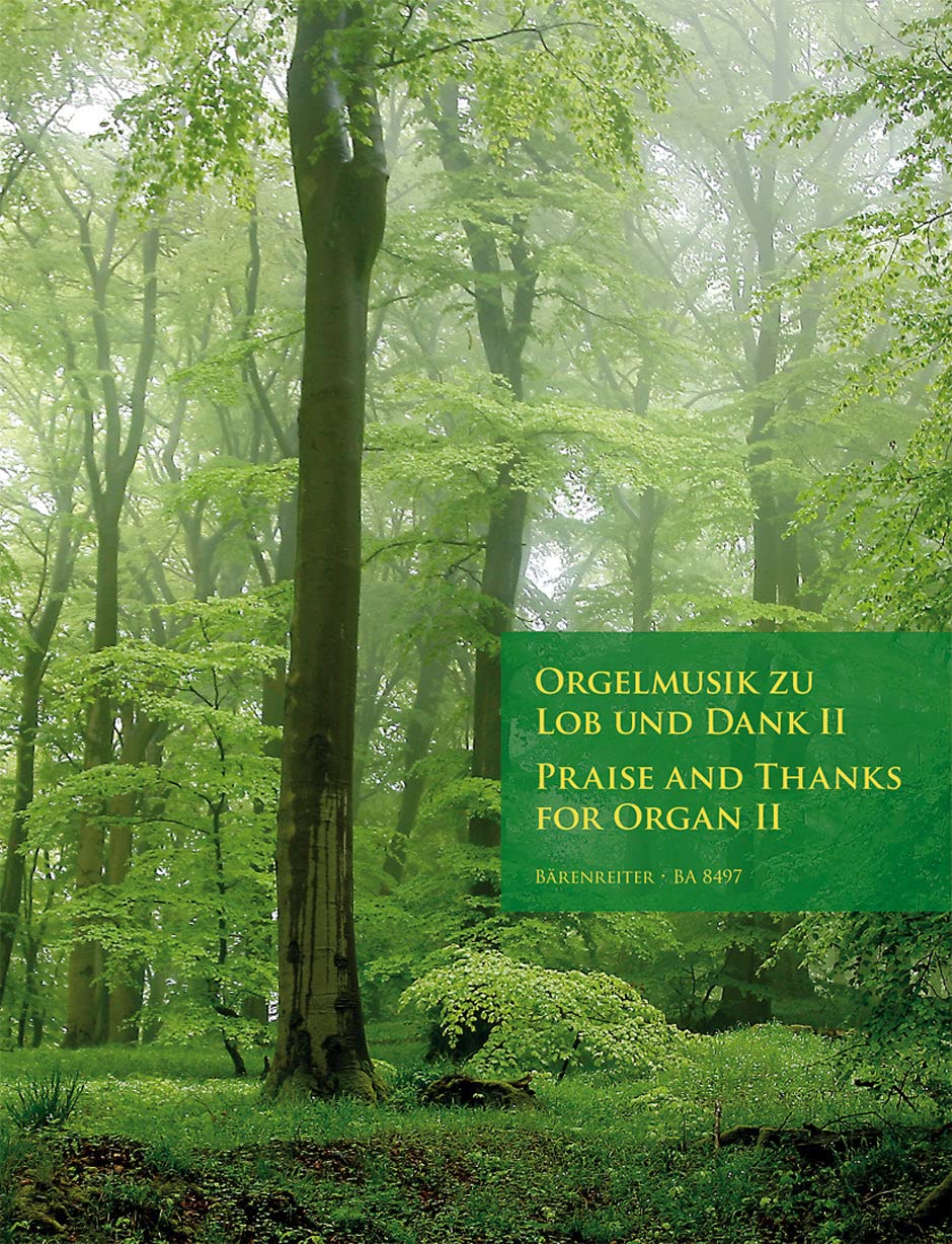 Orgelmusik zu Lob und Dank, Partitur.Bd.2: Schwierigkeitsgrad leicht bis mittelschwer Sheet Music