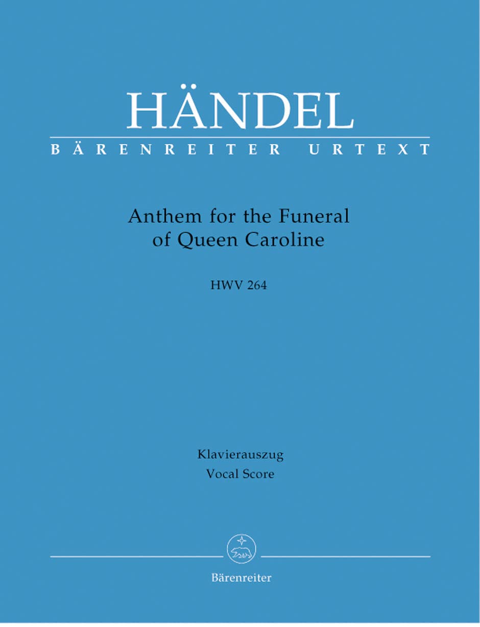 Anthem for the Funeral of Queen Caroline HWV 264. Klavierauszug Music