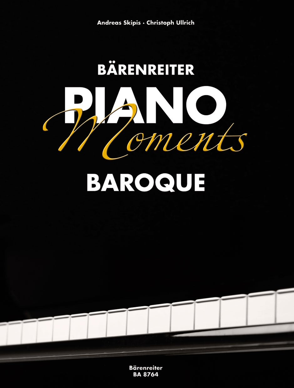 Bärenreiter Piano Moments. Baroque. Spielpartitur: Für Fortgeschrittene. Vorw. dtsch.-engl.-französ. Sheet Music