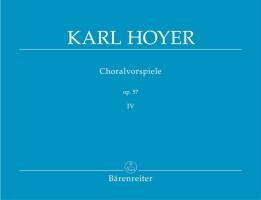 Choralvorspiele op. 57, Band IV: Einschlägige Choralvorspielsammlung aus der Zeit zwischen Spätromantik und den Anfängen der Orgelbewegung. Passende Tonarten zu EG und Gotteslob Sheet Music
