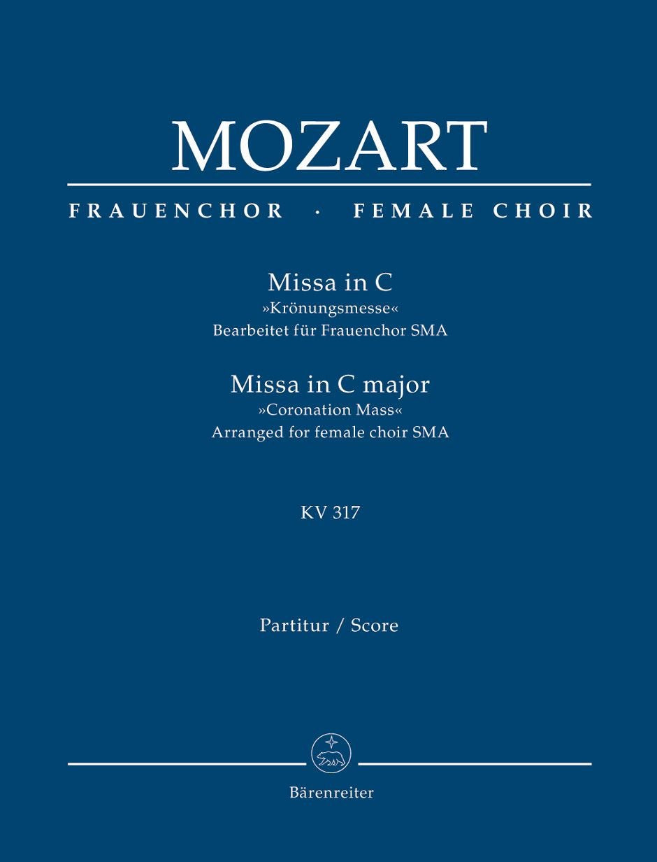 Missa in C »Krönungsmesse« KV 317: Bearbeitet für Frauenchor SMA. Partitur Sheet Music