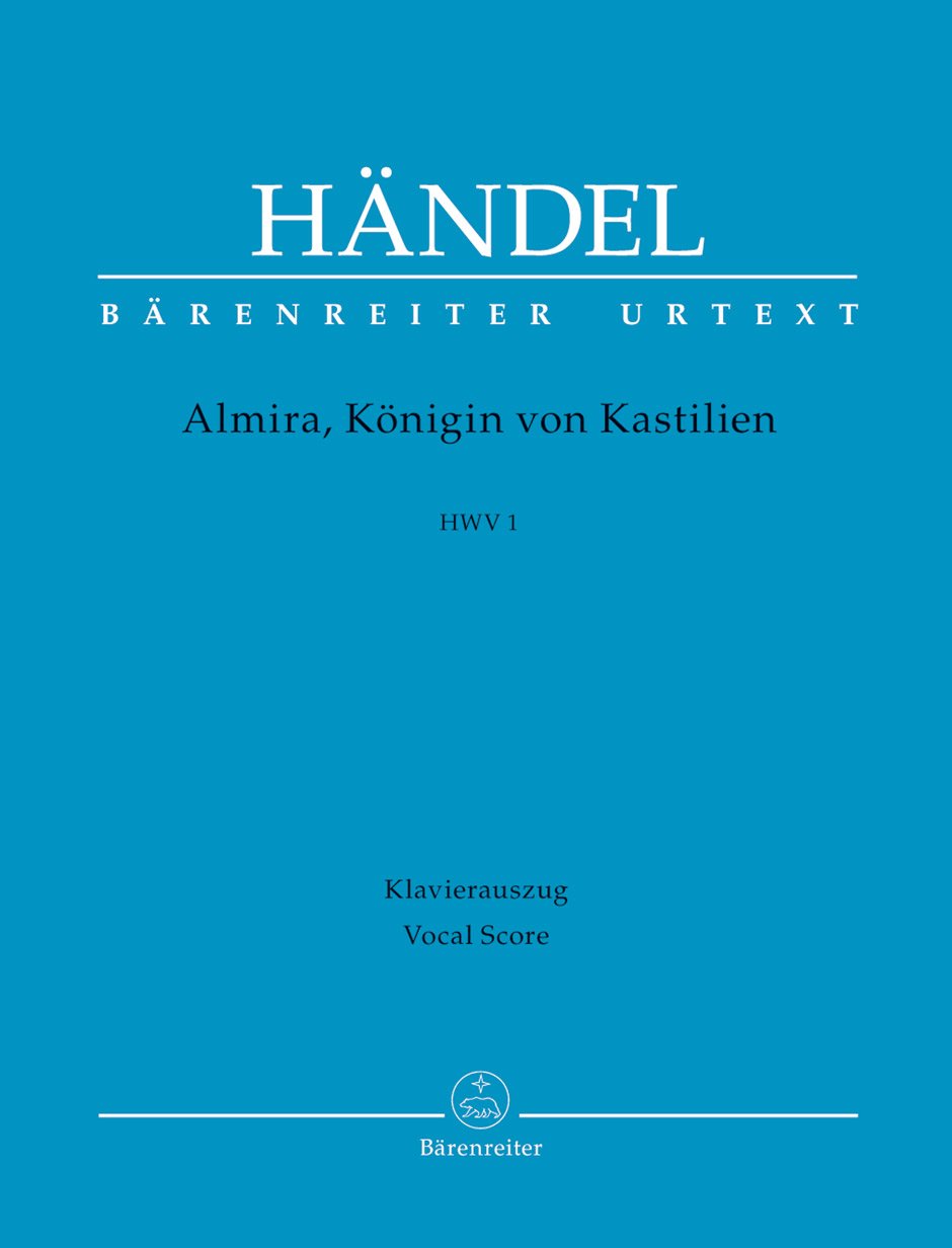 Almira, Königin von Kastilien. Klavierauszug: Oper in drei Akten. Libretto von Friedrich Christian Feustking (nach dem Libretto von Giulio Pancieri zu ... per musica "L'Almira" von Giuseppe Boniventi) Sheet Music