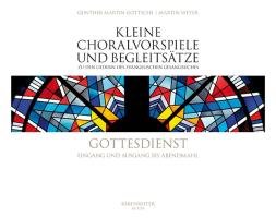 Gottesdienst - Eingang und Ausgang bis Abendmahl (EG 155-229), Orgel: Auch auf einmanualigen Instrumenten aufführbar Sheet Music