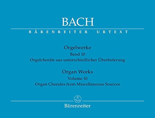 Orgelwerke. Organ Works: Orgelchoräle aus unterschiedlicher Überlieferung. Organ Chorales from Miscellaneous Sources Sheet Music