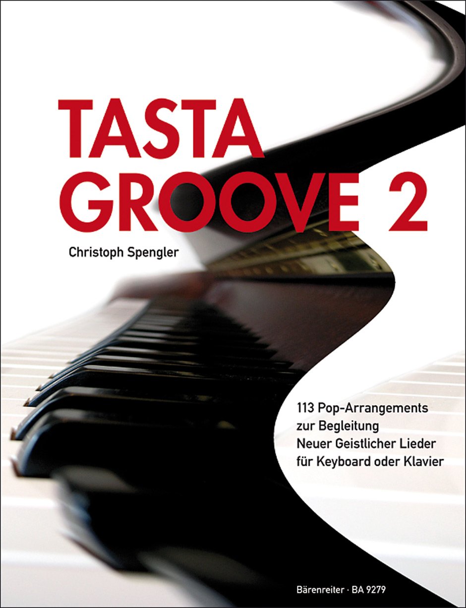 Tasta Groove 2. Liedanfänge G-K: 113Pop-Arrangements zur Begleitung Neuer Geistlicher Lieder für Keyboard oder Klavier: Liedanfänge G-K. ... sämtlicher Regionalteile. Text dtsch.-engl. Arts & Music