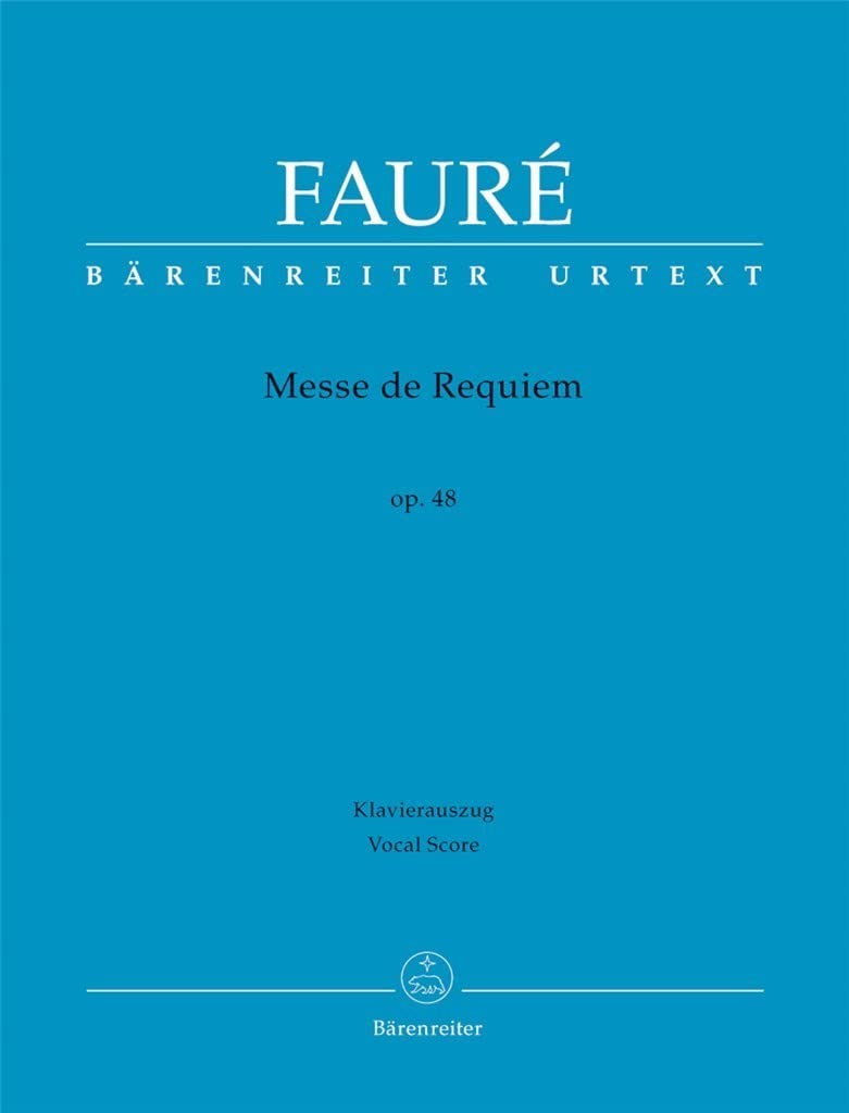 Gabriel faure : messe de requiem op. 48 - choeur mixte [satb - reduction de piano book