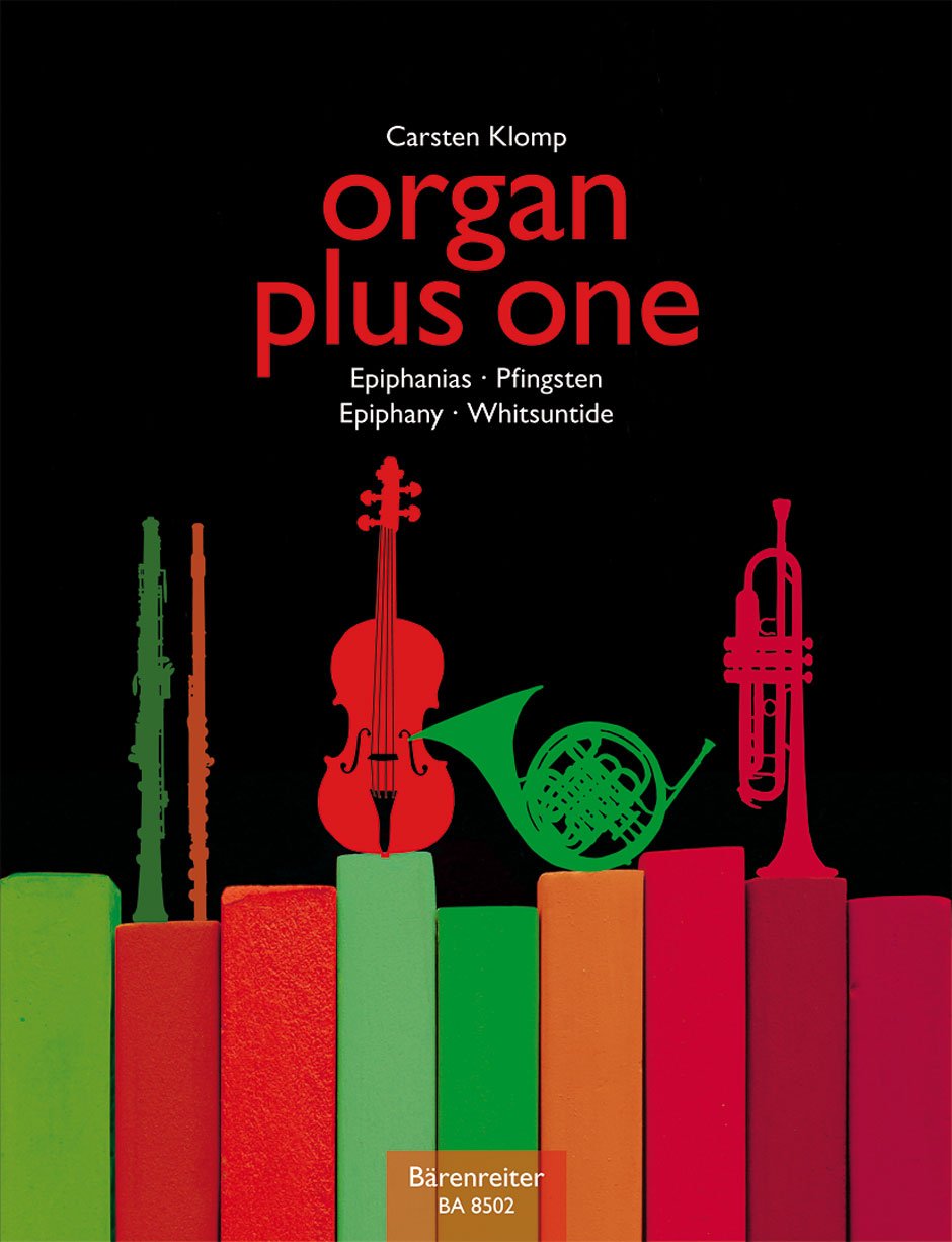 organ plus one -Epiphanias, Pfingsten- (Originalwerke und Bearbeitungen für Gottesdienst und Konzert). Spielpartitur mit Stimmen, Sammelband Books