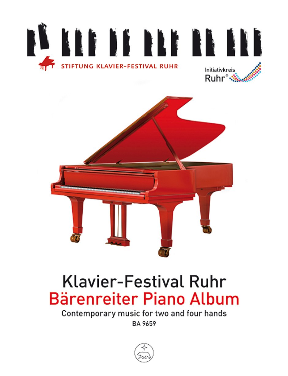 Klavier-Festival Ruhr - Bärenreiter Piano Album, Klavier für zwei / vier Hände: Contemporary Music for two and four hands / anregender Zugang zu neuer ... bis mittelschwerer Schwierigkeitsgrad Sheet Music