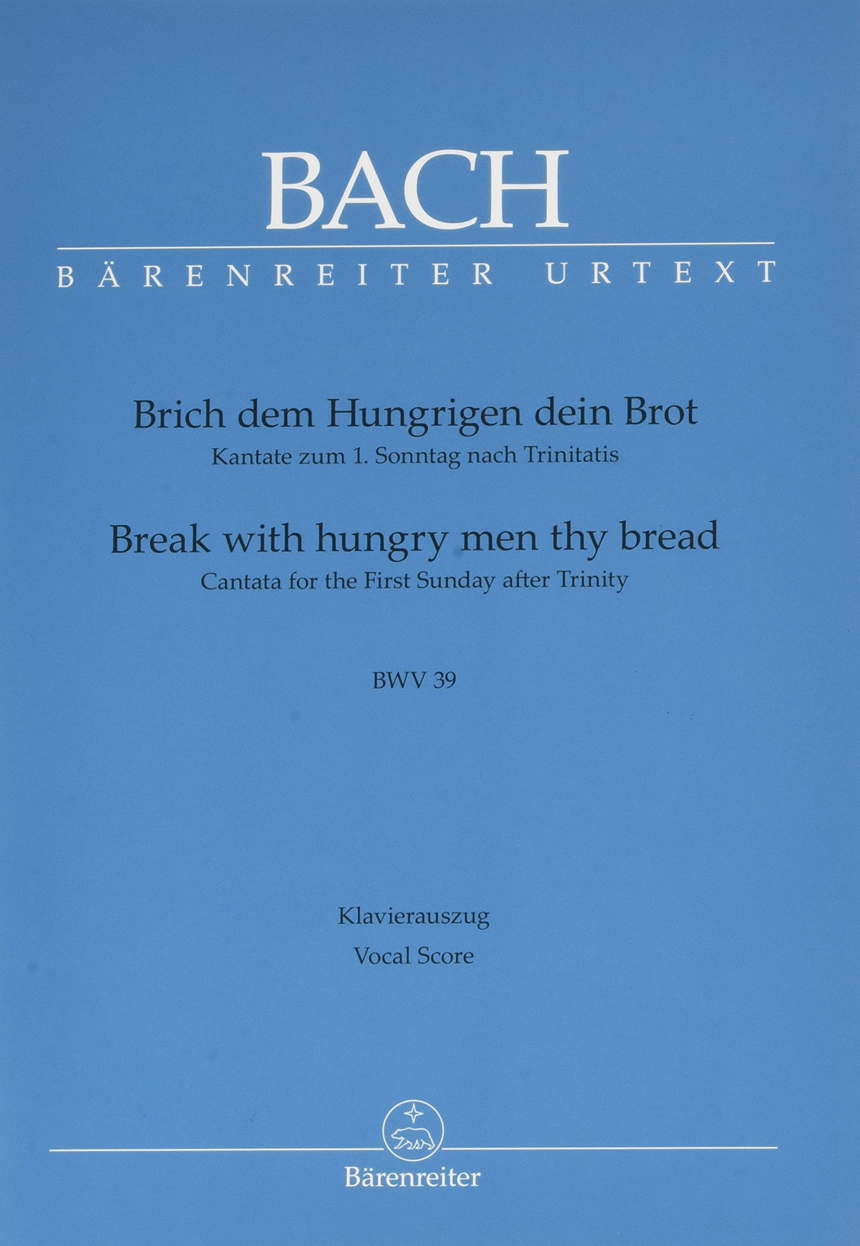Brich dem Hungrigen dein Brot BWV 39 (Break with hungry men thy bread): Kantate --- Chant et Piano Sheet Music