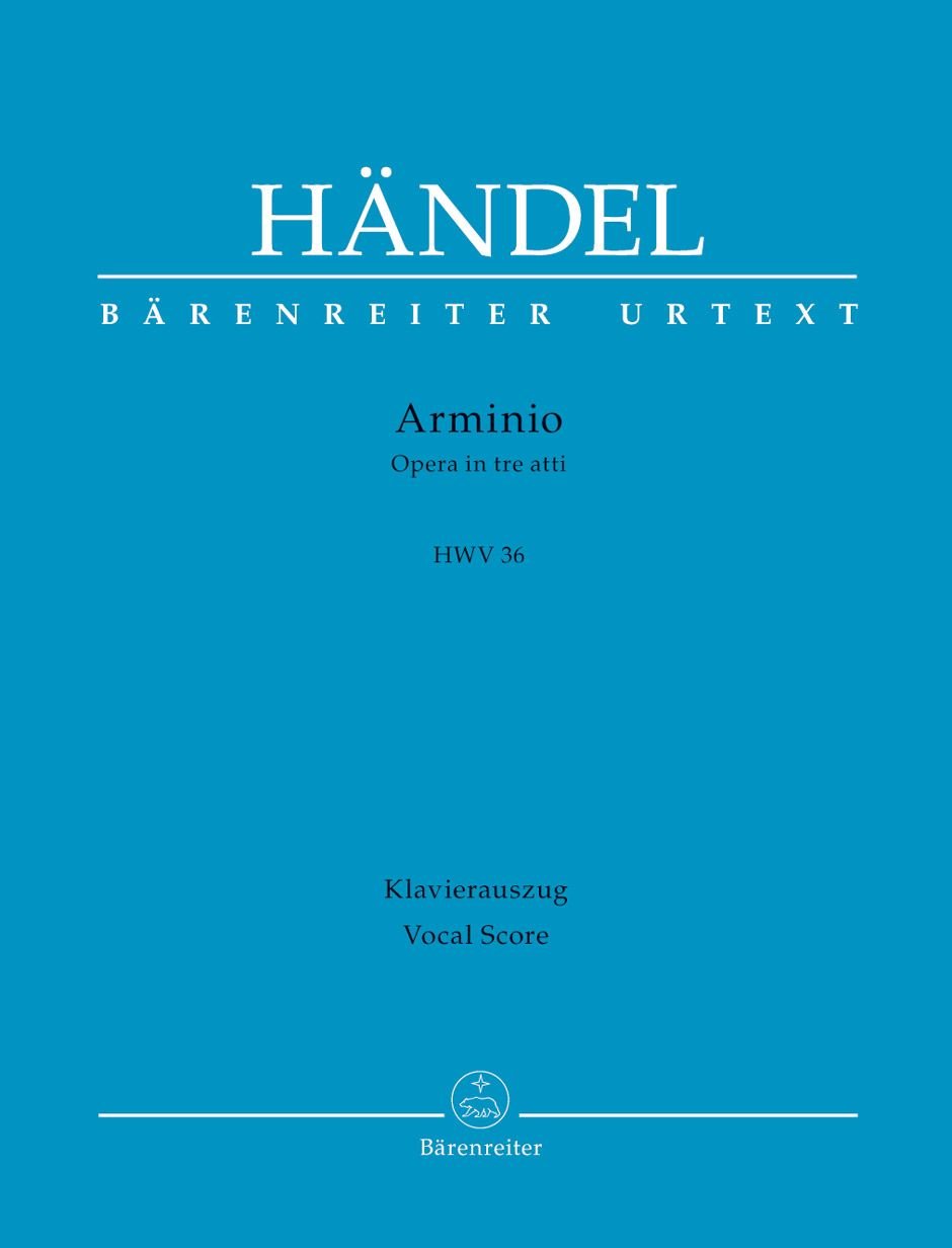 Arminio HWV 36: Opera in tre atti. Libretto nach Antonio Salvi. Klavierauszug Sheet Music