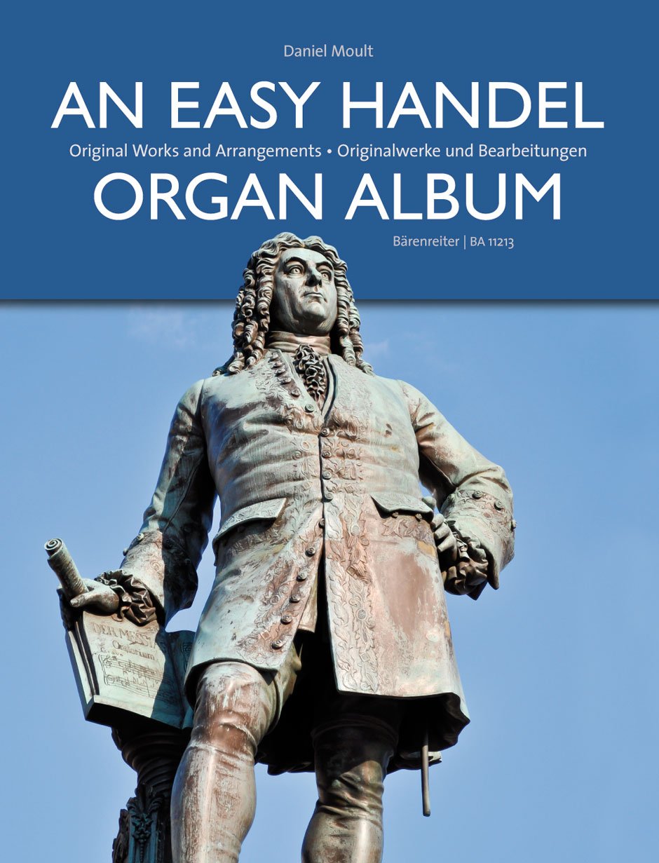 An Easy Handel Organ Album. Originalwerke und Bearbeitungen (für Orgel) Books