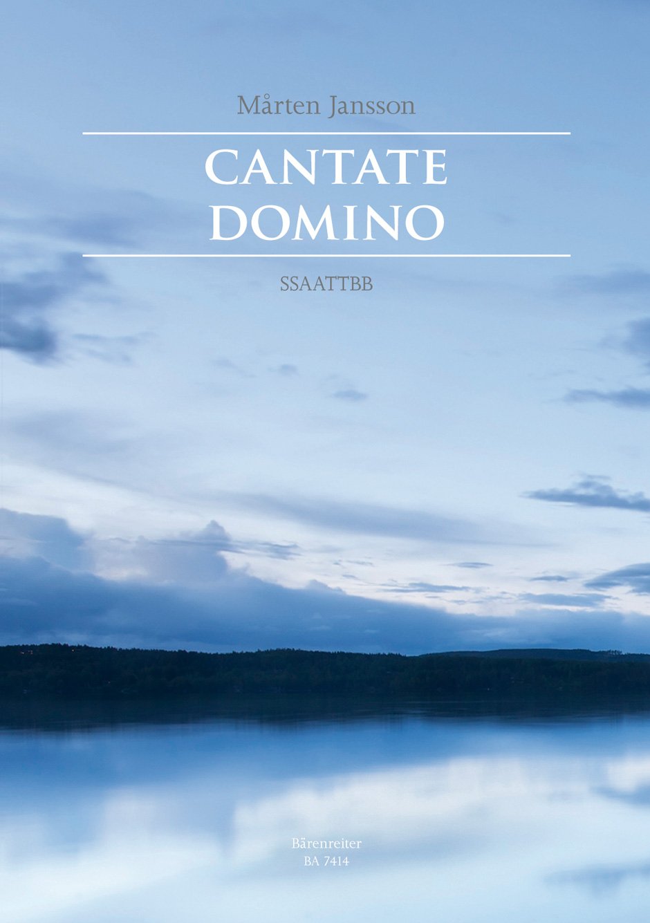Cantate Domino. Psalm 96: 1-3. Chorpartitur. Für Gemischten Chor (SSAATTBB) Sheet Music