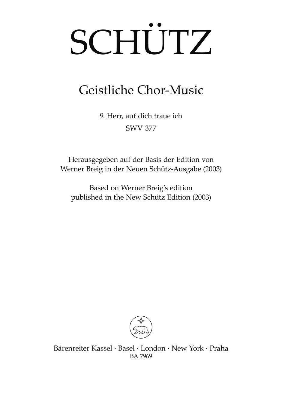 Herr, auf dich traue ich SWV 377 -Motette- (Nr. 9 aus ""Geistliche Chor-Music""). Chorpartitur, Urtextausgabe Books
