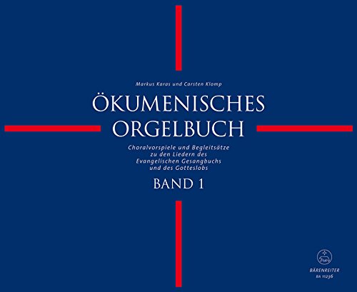 Ã–kumenisches Orgelbuch -Choralvorspiele und Begleitsätze zu den Liedern des Evangelischen Gesangbuchs und des Gotteslobs- (Band 1 und 2). Spielpartitur(en), Sammelband Arts & Music