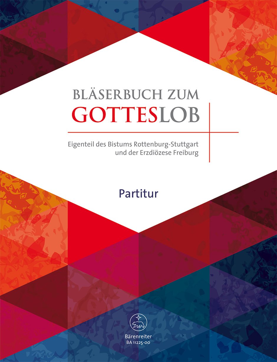 Bläserbuch zum Gotteslob -Vorspiele und Begleitsätze / Freie Werke- (Gemeinsamer Eigenteil des Bistums Rottenburg-Stuttgart und der Erzdiözese ... Begleitsätze zu Liedern des neuen Gotteslobs Music
