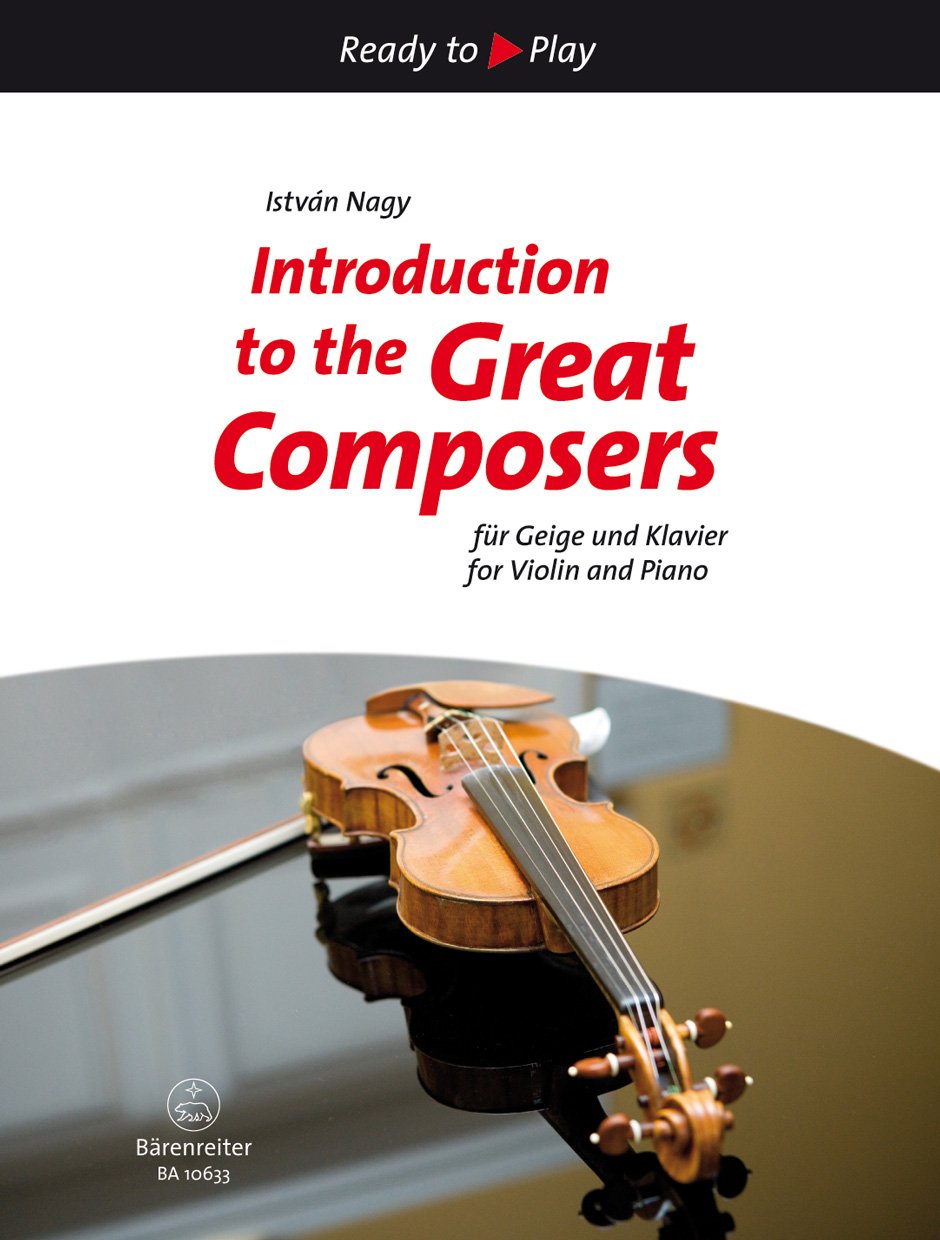 Introduction to the Great Composers für Geige und Klavier. Reihe: Ready to Play. Spielpartitur, Sammelband Art & Literature Books