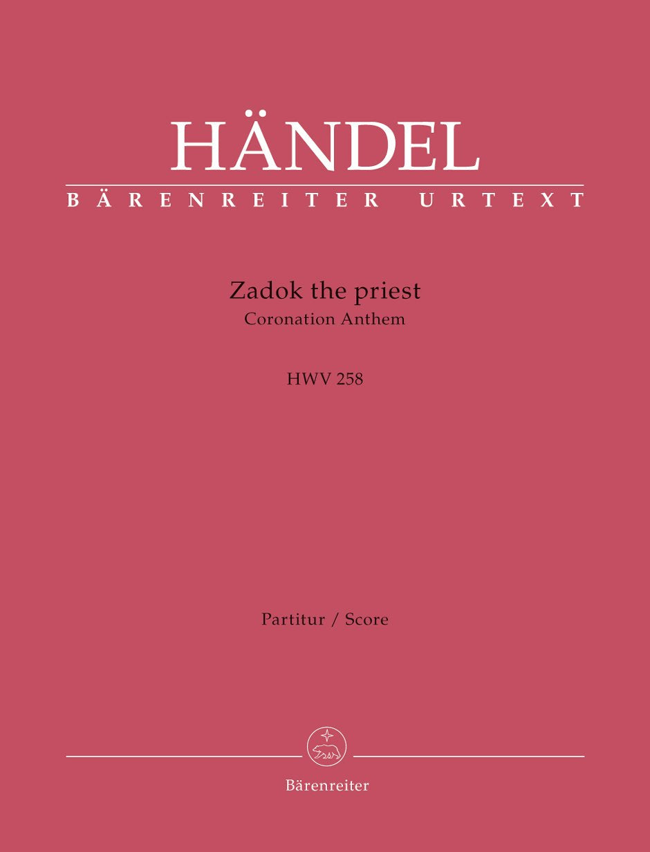 Zadok the priest HWV 258 -Coronation Anthem-. Partitur, Urtextausgabe, BÄRENREITER URTEXT Books