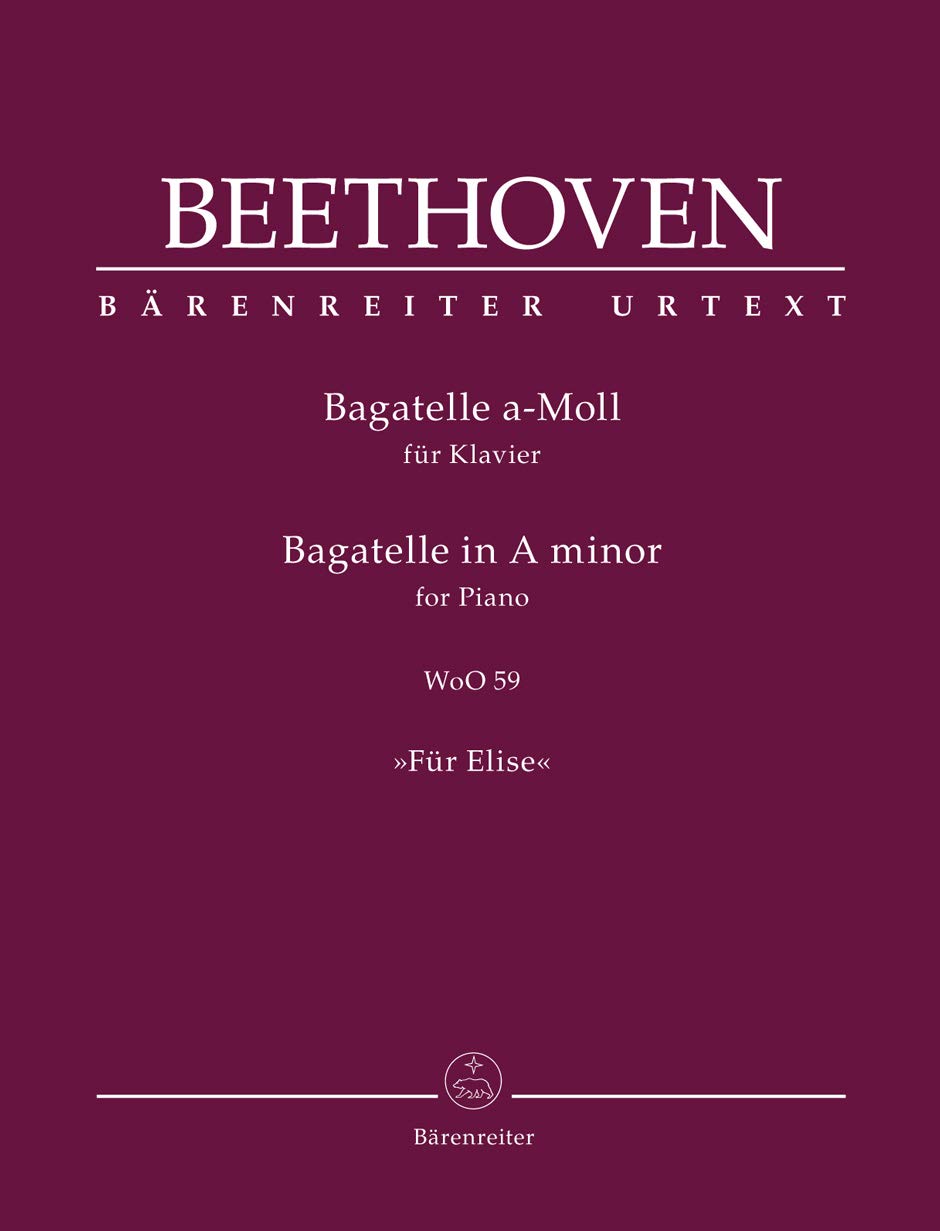 Bagatelle für Klavier a-Moll WoO 59 ""Für Elise"". Spielpartitur, Urtextausgabe. BÄRENREITER URTEXT Books