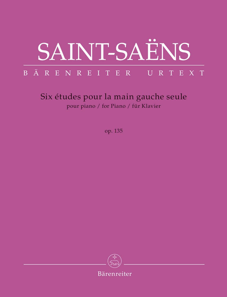 Six études pour la main gauche seule für Klavier op. 135 R 54. Spielpartitur, Urtextausgabe. Camille Saint-Saëns OEuvres instrumentales complètes. BÄRENREITER URTEXT Books