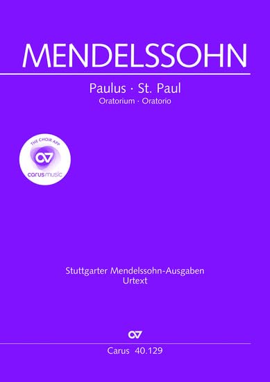 Paulus op. 36, Partitur: Study score. Soli SATB, Chor SATB, 2 Fl, 2 Ob, 2 Clt, 2 Fg, 4 Cor, 2 Tr, 3 Trb, Serpente, Timp, 2 Vl, Va, Vc, Cb, Org; Deutsch/Englisch Sheet Music