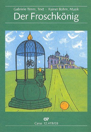 Der Froschkönig: Operette für Kinderchor und Orchester Books