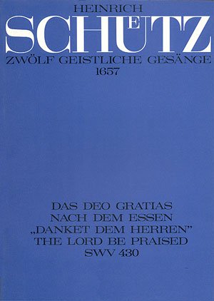 Schütz: Das Deo gratias nach dem Essen. Partitur Books