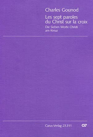 Gounod: Les sept paroles du Christ sur la croix (Die Sieben Worte). Partitur (20 St.) Sheet Music