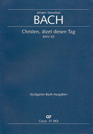 Bach: Christen, ätzet diesen Tag (BWV 63). Partitur Sheet Music