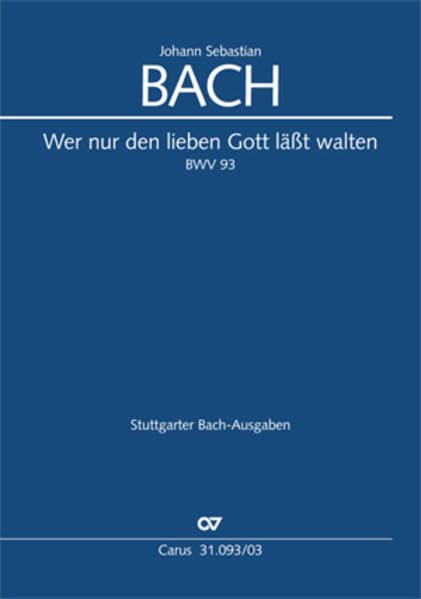 Wer nur den lieben Gott läßt walten (Klavierauszug): Kantate zum 5. Sonntag nach Trinitatis BWV 93, 1724 Sheet Music