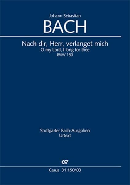 Nach dir, Herr, verlanget mich (Klavierauszug): BWV 150, 1706(?) Sheet Music