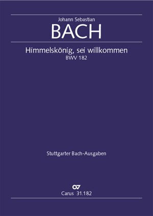 Bach: Himmelskönig, sei willkommen (BWV 182). Partitur Sheet Music