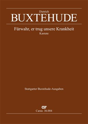 Buxtehude: Fürwahr, er trug unsere Krankheit (BuxWV 31). Partitur Sheet Music