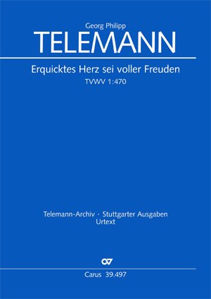 Telemann: Erquicktes Herz, sei voller Freude (TVWV 1:470). Partitur Sheet Music
