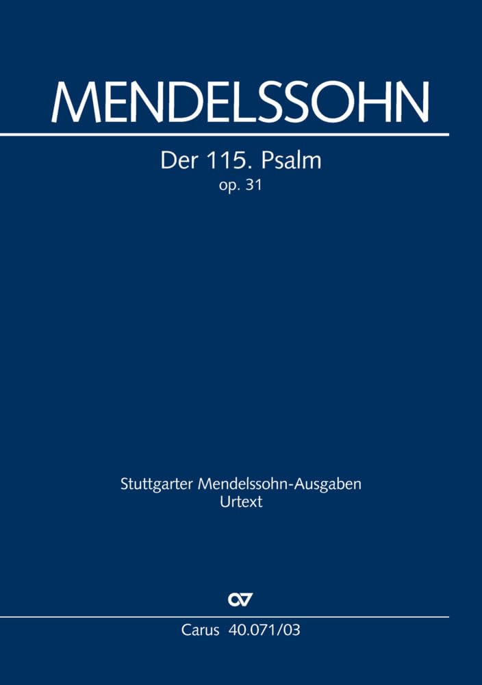 Der 115. Psalm (Klavierauszug): Non nobis Domine / Nicht unserm Namen, Herr MWV A 9 / op. 31, 1830 Sheet Music