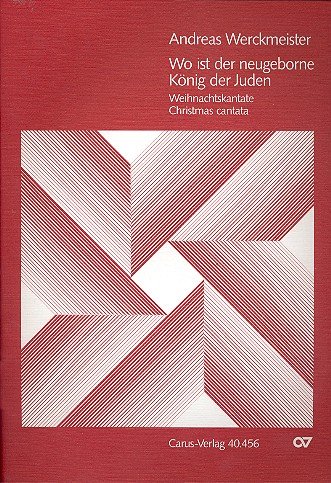 Werckmeister: Wo ist der neugeborne König. Partitur Books