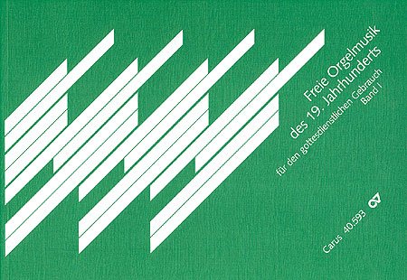 Freie Orgelmusik des 19 Jahrhunderts 1. Orgel Sheet Music