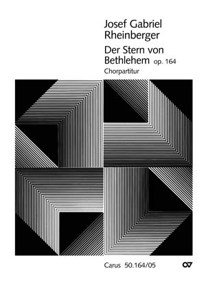 Rheinberger: Der Stern von Bethlehem (op. 164). Chorpartitur (20 St.) Music