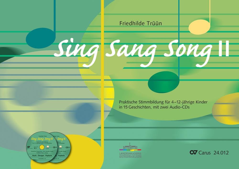 Sing Sang Song II: Praktische Stimmbildung für 4-12-jährige Kinder in 15 Geschichten Sheet Music