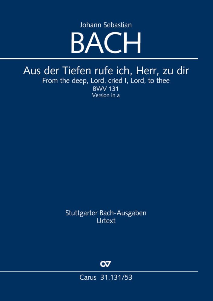 Aus der Tiefen rufe ich, Herr, zu dir (Klavierauszug): Kantate für einen Bußgottesdienst (Fassung in a) BWV 131, 1707 Sheet Music