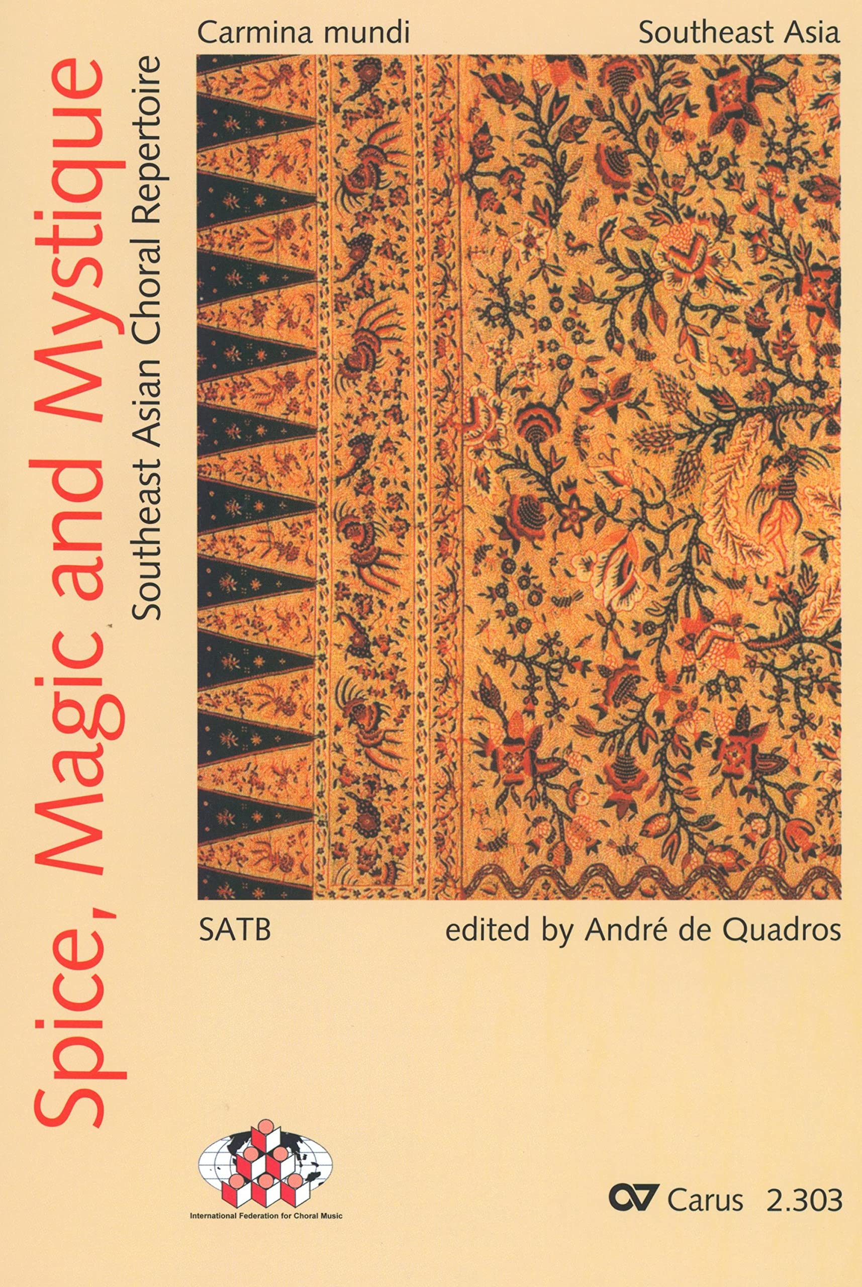 Carmina mundi: Southeast Asia Choral Repertoire. Chorbuch Sheet Music