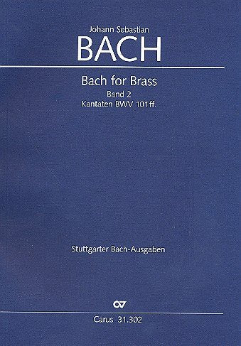 Bach for Brass Band 2 : Kantaten BWV101 ff. Trompeten- und Zinkenpartien in Stimmenpartitur, z.T. mit Pauken Sheet Music